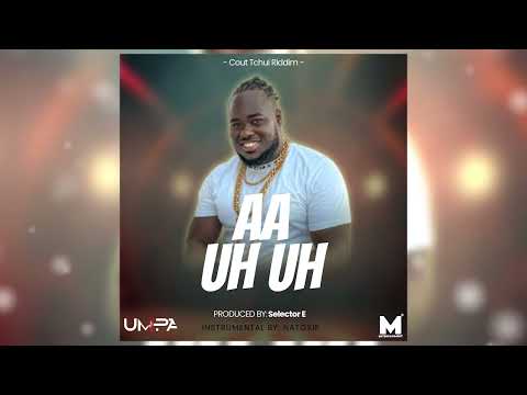 Umpa - AA UH UH (Selector E) 2025