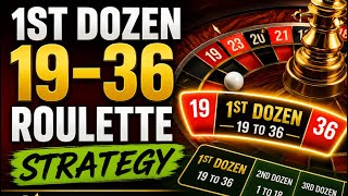 Roulette Dozen High Strategy — Full Breakdown & Transcript