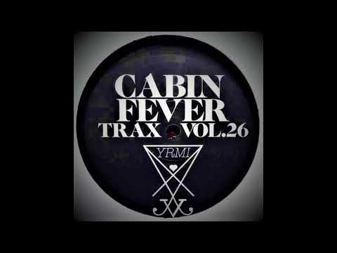 Cabin Fever - You Are My High
