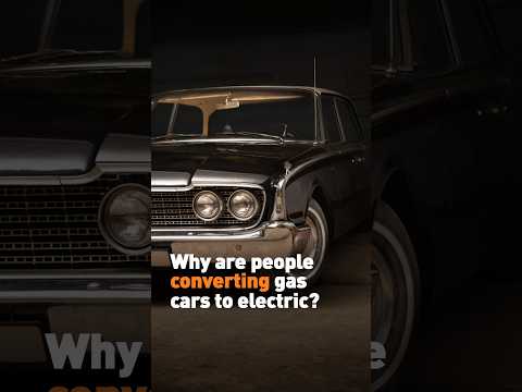 Why are people converting gas cars to electric?