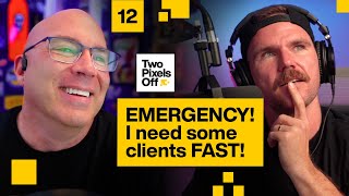 SOS! How to find freelance clients fast!