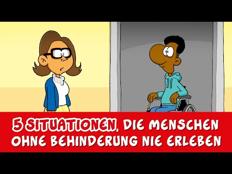 Ruthe.de - 5 Situationen, die Menschen ohne Behinderung nie erleben