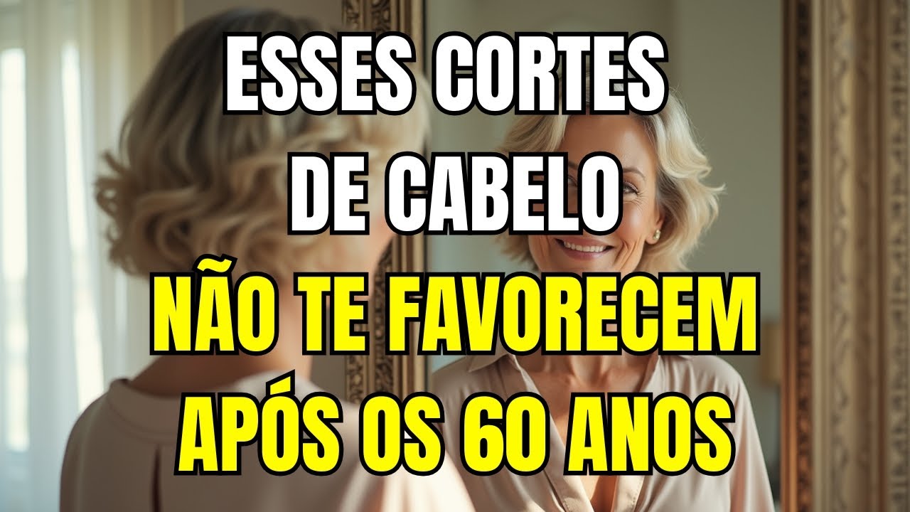 Esses 5 Cortes de Cabelo Já Não Te Favorecem Depois Dos 60+