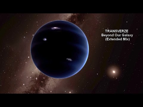 Transverze - Beyond Our Galaxy (Extended Mix) (Free Download) [HD]
