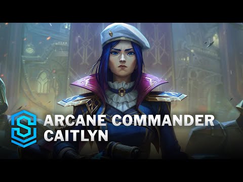Arcane Commander Caitlyn Skin Spotlight - League of Legends