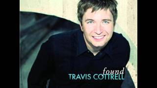 Travis Cottrell - Your Word Is Life To Me