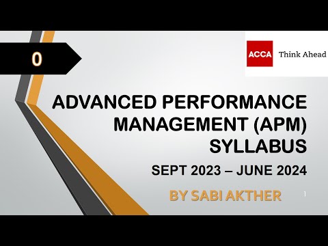 ACCA I Advanced Performance Management (APM) Syllabus Sept 2023 - June 2024
