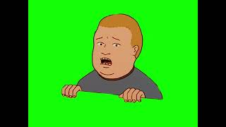 Bobby Hill "just let me watch you for a little while" King of the Hill green screen