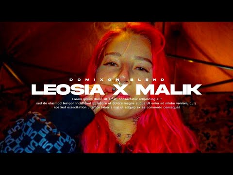 YOUNG LEOSIA X MALIK MONTANA (vixa)