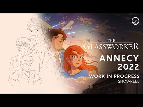 'The Glassworker' Annecy WIP 2022 - Showreel