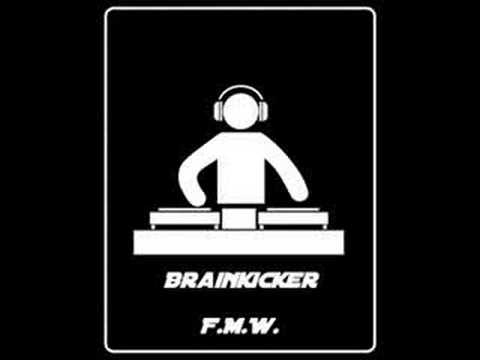 Brainkicker- F.M.W.