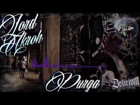 LORD x AKROH - PURGA