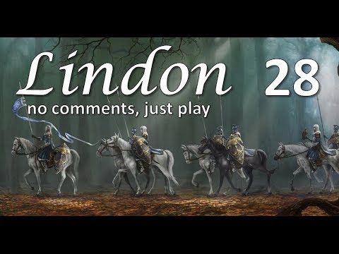 Lindon - Divide and Conquer TATW - #28 | Dunland hits hard!