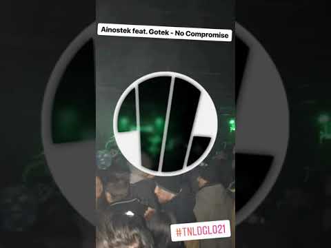 TNLDGL021 - Ainostek Feat. Gotek  "No Compromise"