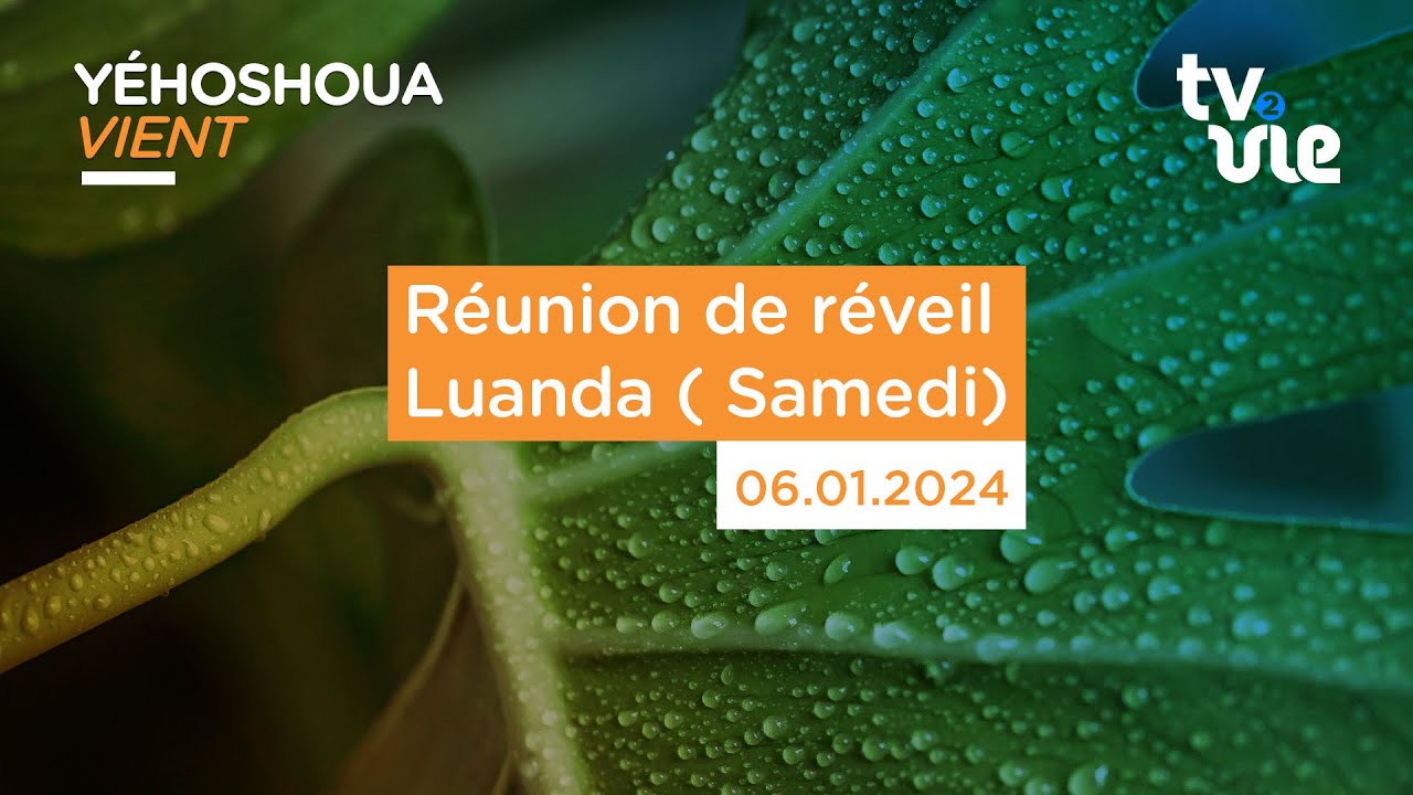 Thumbnail of video: Réunion de réveil Luanda (  Samedi )