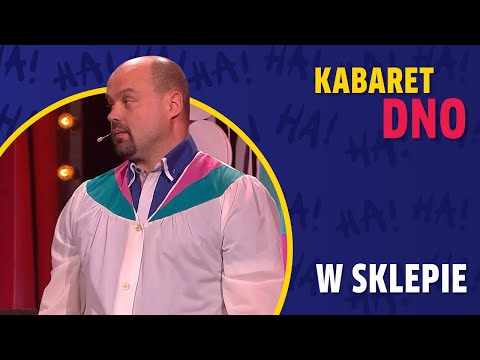 Kabaret DNO “W sklepie”