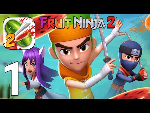 Fruit Ninja 2 Gameplay Walkthrough Part 1 - Tutorial [iOS/Android Games]