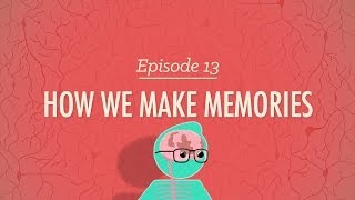 How We Make Memories - Crash Course Psychology #13