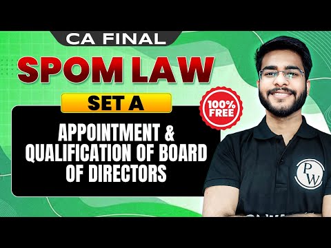 CA Final SPOM Set A (Law): Appointment & Qualifications of Board of Directors by CA Hemant Somani
