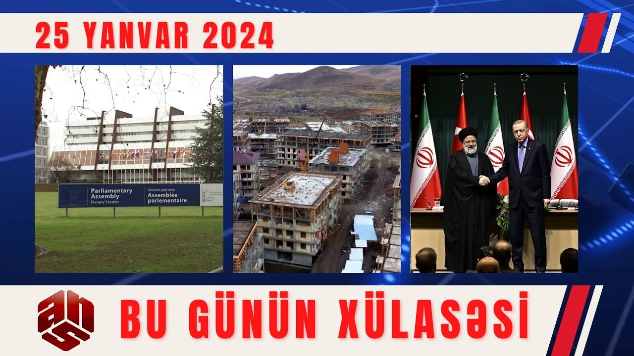 25.01.2024 ANS TV-nin videoxülasəsi I