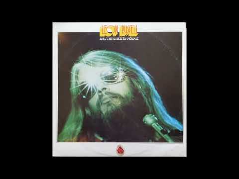 Leon Russell - Leon Russell And The Shelter People (1971) Part 1 (Full Album)