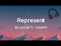 Lecrae - Represent ft. Tedashii(Lyrics)