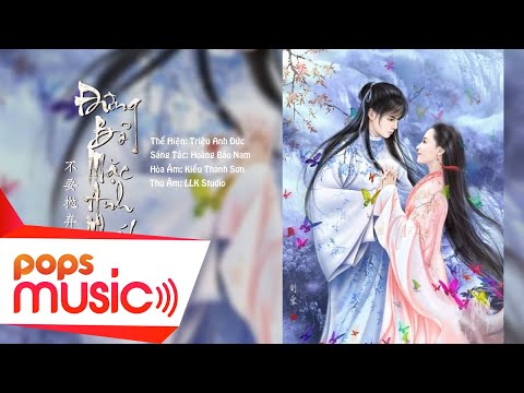 Thể hiện bởi Triệu Anh Đức