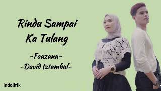 Download lagu Rindu Sampai Ka Tulang - David Iztambul Feat Fauzana | Lirik Lagu Minang mp3 Download lagu Rindu Sampai Ka Tulang - David Iztambul Feat Fauzana | Lirik Lagu Minang mp3