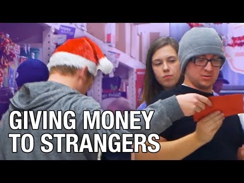 Giving Money To Strangers