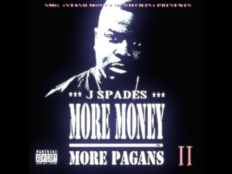 J Spades - More Money More Pagans (MMMP2) | Full Mixtape