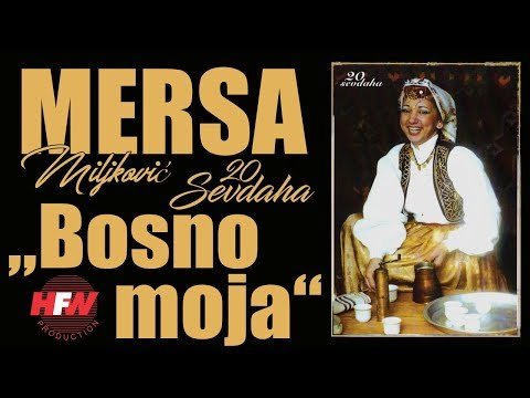 Mersa Miljkovic - Bosno moja - ( Official Video )