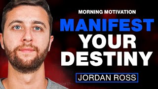 Morning Motivation: Manifest Your Destiny