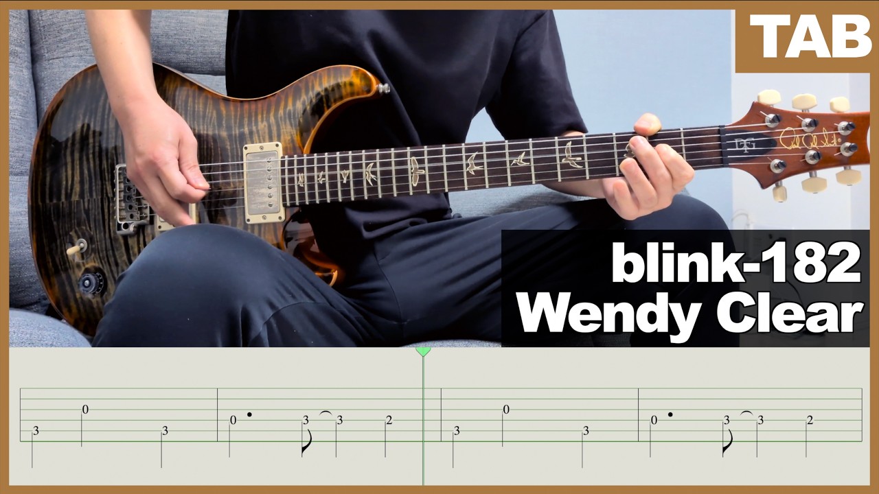 【TAB】blink-182 - Wendy Clear [GUITAR COVER] [INSTRUMENTAL COVER] by Yuuki-T