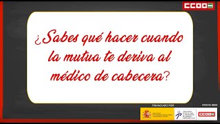 ¿Sabes qué hacer cuando la mutua te deriva al médico de cabecera