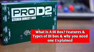 What is a di box? | features|Active vs passive|Stereo Vs Mono|How & why to use Di box for instrument