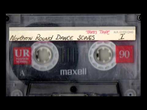 Tam's Tape - Northern Round Dance Songs Side I