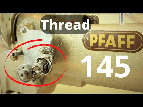 Enfilage d'une machine à coudre industrielle Pfaff 145, similaire à la Pfaff 545. Comment enfiler