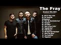 The Fray Best Songs Full Album | The Fray Best Of Chistan Worship Songs Playlist 2021 HD