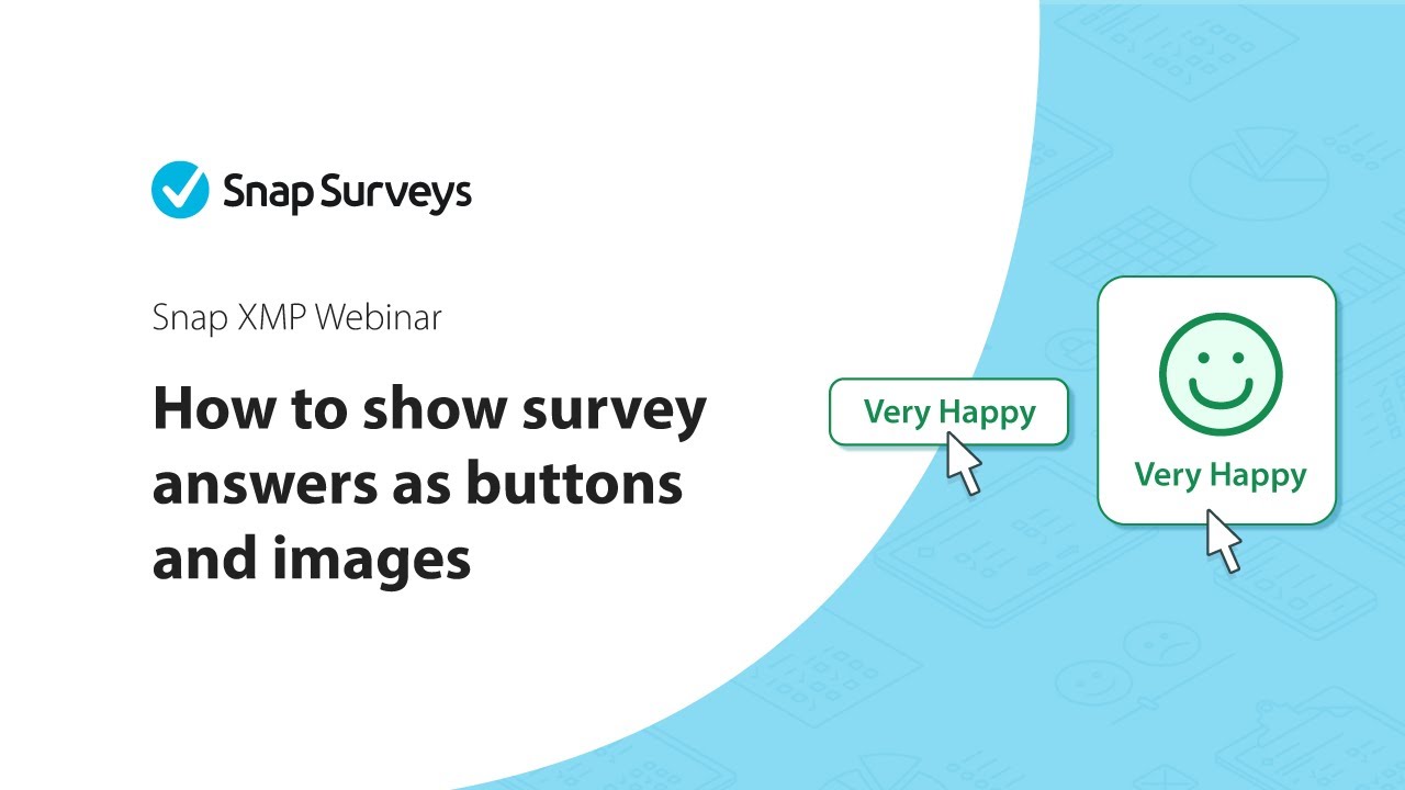 How to show survey answers as buttons and images - Snap XMP webinar