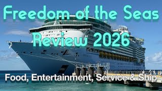 Freedom of the Seas Review 2026 (4K)