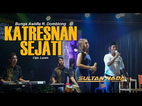 KATRESNAN SEJATI - Bunga Awista ft. Domblong MC - Sultan Nada