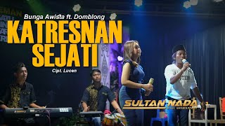 Download lagu KATRESNAN SEJATI - Bunga Awista ft. Domblong MC - Sultan Nada mp3