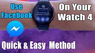 How To Use Facebook Messenger On Galaxy Watch 4 😲