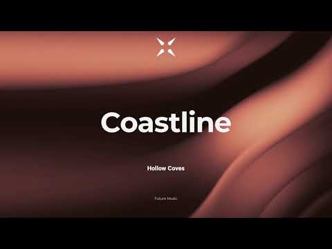 Hollow Coves - Coastline  | Madebyfuture - Music