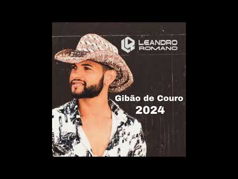 BANDA GIBÃO DE COURO & LEANDRO Romano 2024 Vaquejada