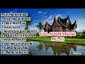FULL ALBUM MINANG HITS SEPANJANG ZAMAN KUTANG BARENDO FULL ALBUM LAGU DAERAH SUMATERA BARAT