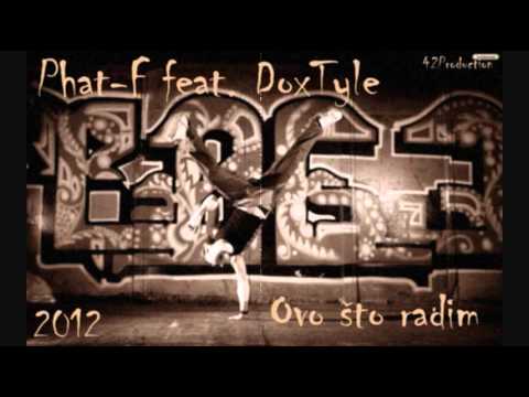 Phat F feat. Delero & Šljeki-Ovo što radim