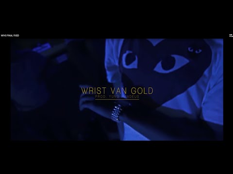 T.DUTTY FT. WAKEEM - WRIST VAN GOLD (PROD. YUNG AMADEUS)