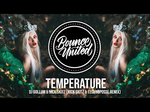Dj Gollum & Nick Skitz - Temperature (Nick Skitz & Technoposse Remix)