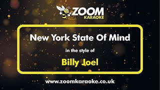 Billy Joel - New York State Of Mind - Karaoke Version from Zoom Karaoke